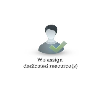 We assign dedicated resource(s)