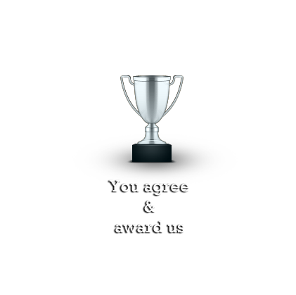 You agree & award us